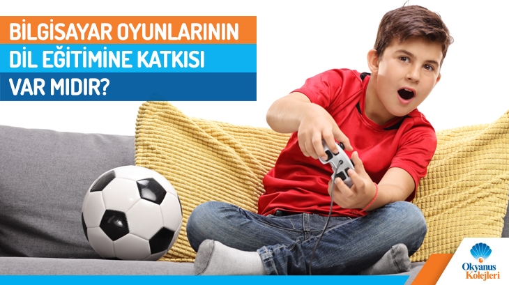 Bilgisayar Oyunlarının Dil Eğitimine Katkısı Var Mıdır?