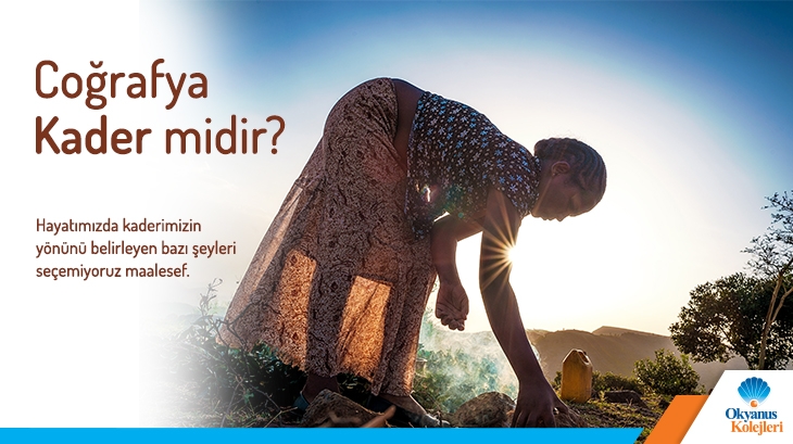 Coğrafya Kader Midir?