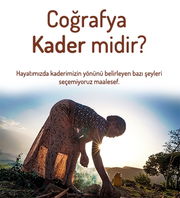 Coğrafya Kader Midir?