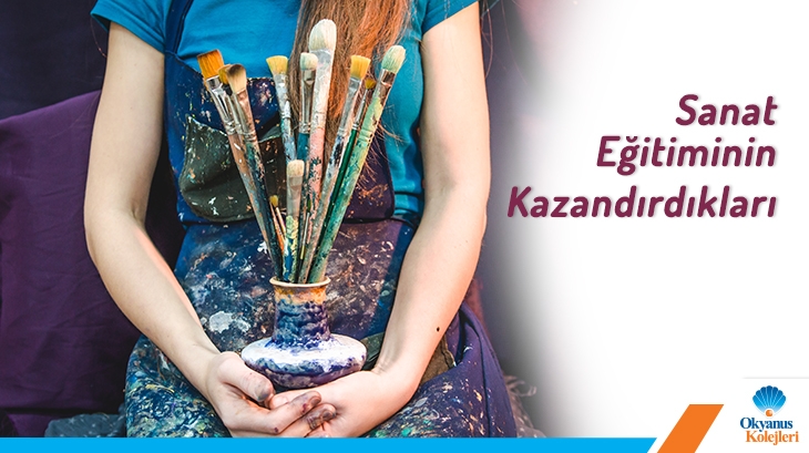 Sanat Eğitiminin Kazandırdıkları