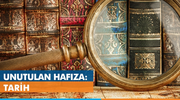Unutulan Hafıza: Tarih