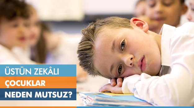 Üstün Zekalı Çocuklar Neden Mutsuz?