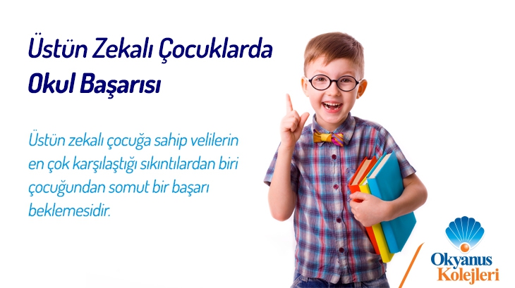 Üstün Zekalı Çocuklarda Okul Başarısı