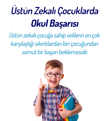 Üstün Zekalı Çocuklarda Okul Başarısı