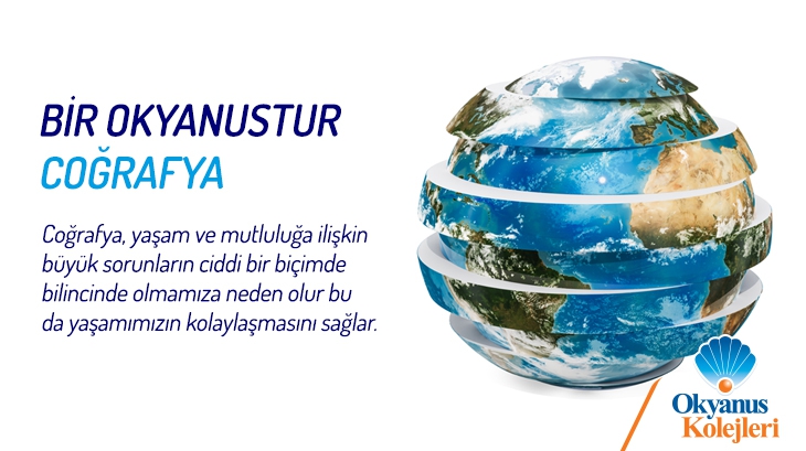 Bir Okyanustur Coğrafya…