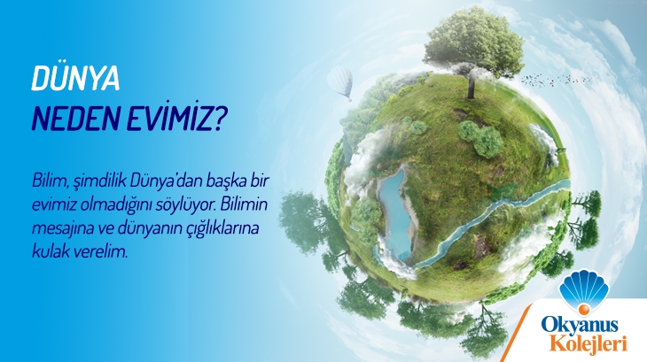 Dünya Neden Evimiz?