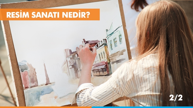 Resim Sanatı Nedir?