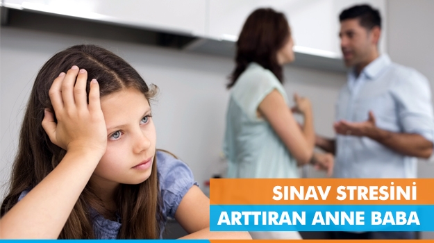 Sınav Stresini Arttıran Anne Baba