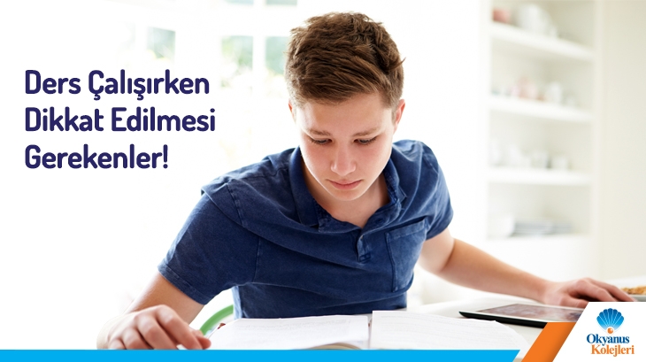 Ders Çalışırken Dikkat Edilmesi Gerekenler
