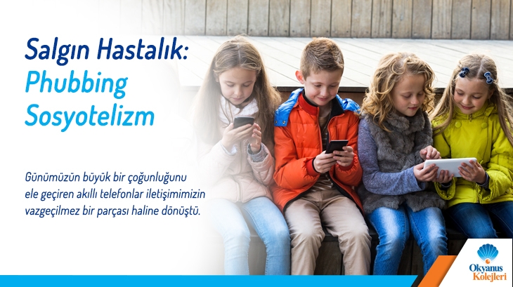 Salgın Hastalık: Phubbing/Sosyotelizm