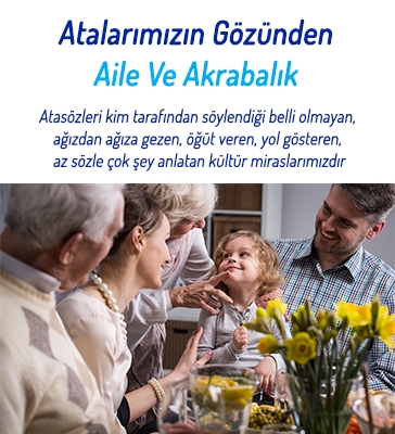 Atalarımızın Gözünden Aile ve Akrabalık