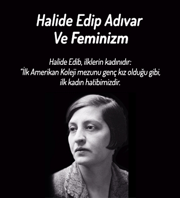 Halide Edib Adıvar Ve Feminizm