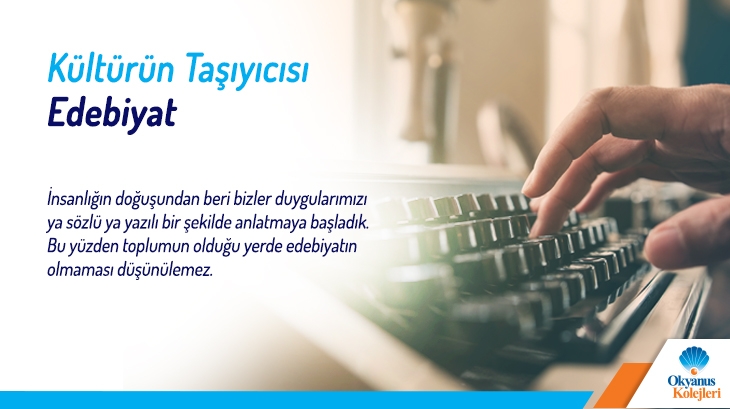 Kültürün Taşıyıcısı Edebiyat
