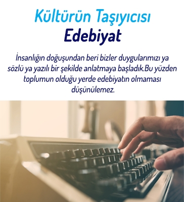 Kültürün Taşıyıcısı Edebiyat