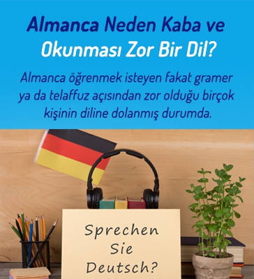 Almanca Neden Kaba ve Okunması Zor Bir Dil?