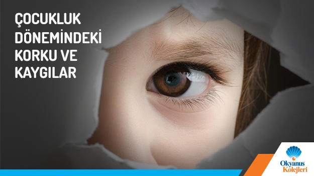 Çocukluk Döneminde Görülen Korku Ve Kaygılar