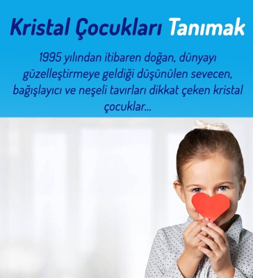 Kristal Çocukları Tanımak