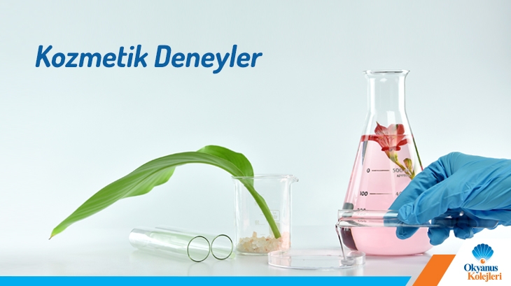 Kozmetik Deneyler
