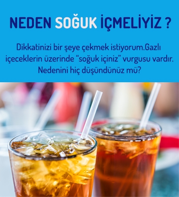 Neden Soğuk İçmeliyiz ?