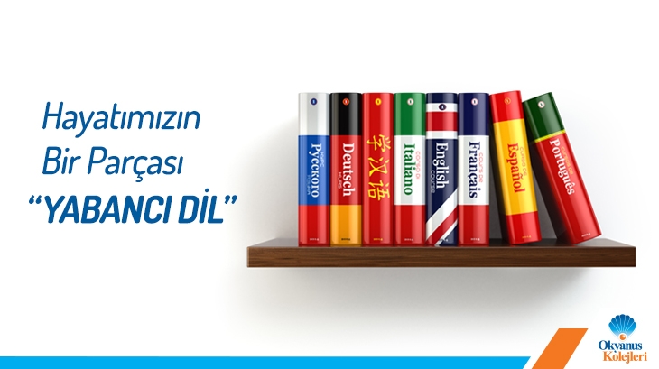 Hayatımızın bir Parçası  ‘’YABANCI DİL’’