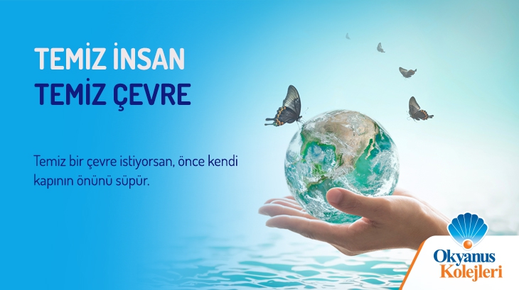 Temiz İnsan, Temiz Çevre