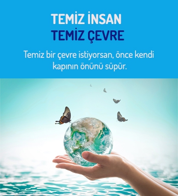 Temiz İnsan, Temiz Çevre