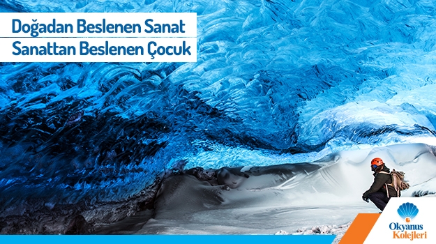 Doğadan Beslenen Sanat Sanattan Beslenen Çocuk