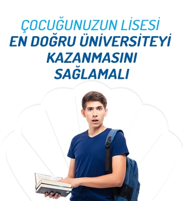 Lise Çocuğunuza Geleceği Kazandırır.