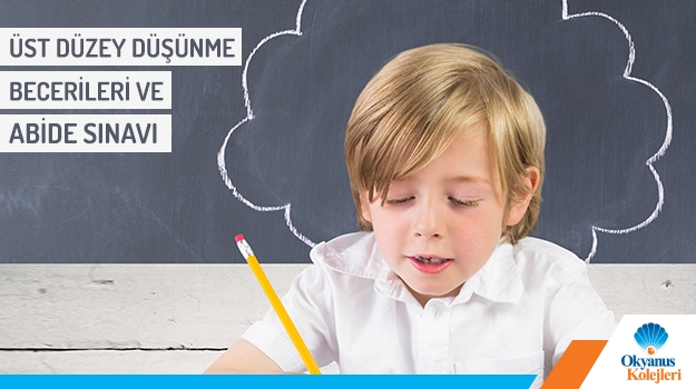 Üst Düzey Düşünme Becerileri Ve Abide Sınavı