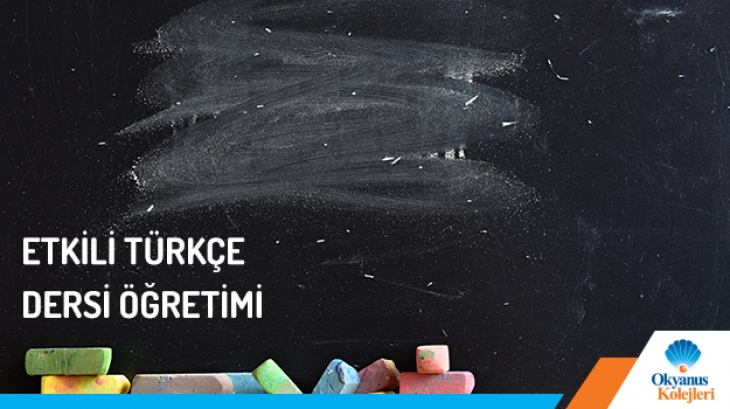 Etkili Türkçe Dersi Öğretimi