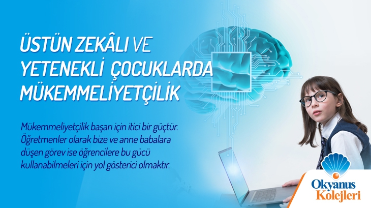Üstün Zekâlı Ve Yetenekli Çocuklarda Mükemmeliyetçilik
