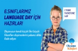 6.Sınıflarımız Language Day İçin Hazırlar!
