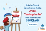 29 Ekim ''Cumhuriyet ve Aile'' konulu resim yarışması sonuçlandı.