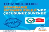 Temiz Okul Belgeli Diyarbakır Okyanus Kolejinde Çocuğumuz Güvende