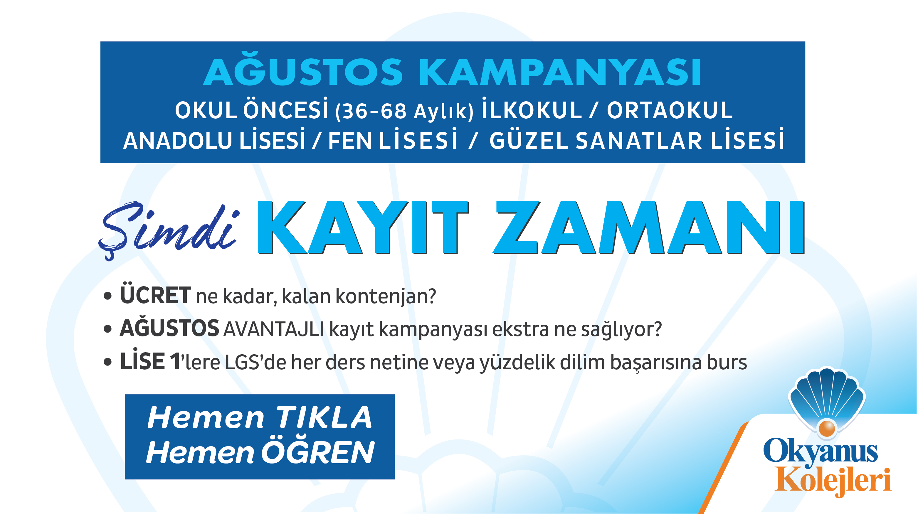 AĞUSTOS KAMPANYASI