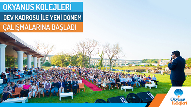 Okyanus Kolejleri Dev Kadrosu ile Yeni Dönem Çalışmalarına Başladı