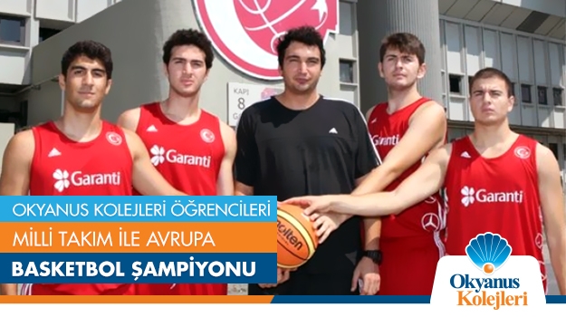 Okyanus Kolejleri Öğrencileri Milli Takım İle Avrupa Şampiyonu