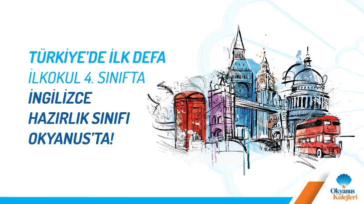 Türkiye'de İlk Defa İlkokul 4. Sınıfta İngilizce Hazırlık Sınıfı Okyanus'ta!