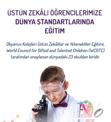 Üstün Zekalı Öğrencilerimize Dünya Standartlarında Eğitim