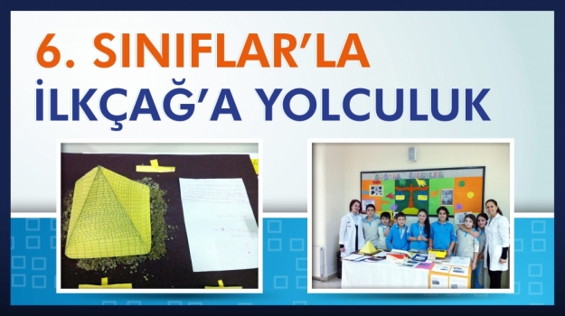 6. Sınıflar'ın "Uygarlıklar" Etkinliği