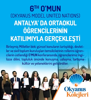 6th O’MUN (Okyanus Model United Nations) Antalya'da Gerçekleşti