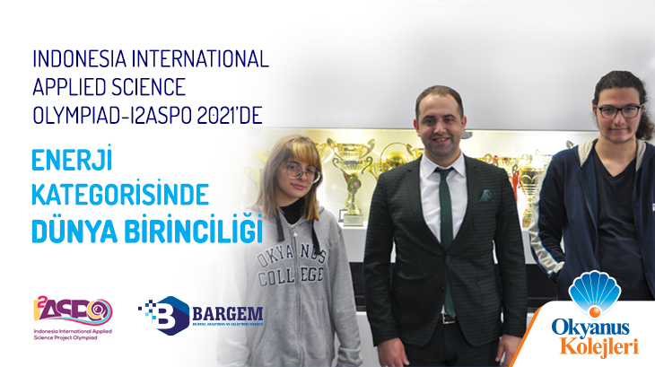 Indonesia International Applied Science Olympiad-I2ASPO 2021 Enerji Kategorisinde Dünya Birinciliği