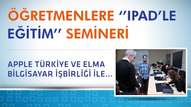 Apple'dan Okyanuslu Öğretmenlere Eğitim