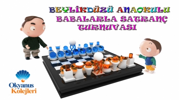 Babalarla Satranç Turnuvası