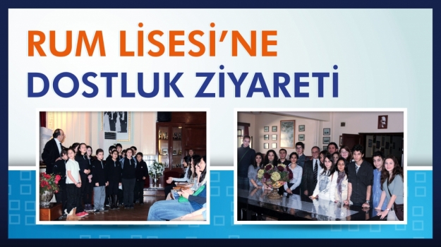 Beyoğlu Zoğrafyon Rum Lisesi'ne Ziyaret