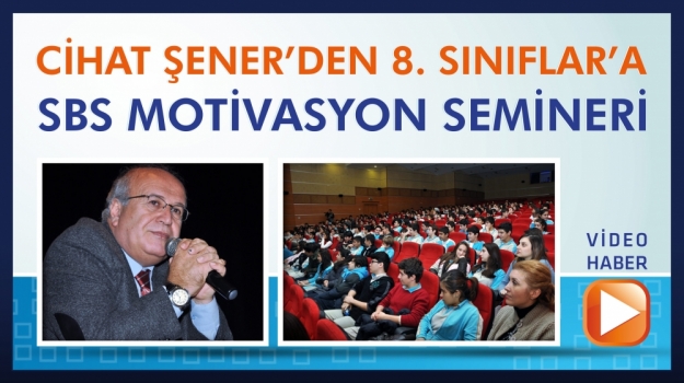 Cihat Şener'den 8. Sınıflar'a Seminer