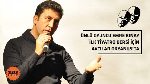 Emre Kınay'dan Tiyatro Dersi