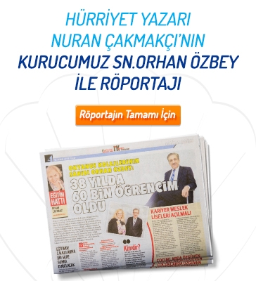Hürriyet Yazarı Nuran Çakmacı'nın Kurucumuz Sn. Orhan ÖZBEY ile Röportajı