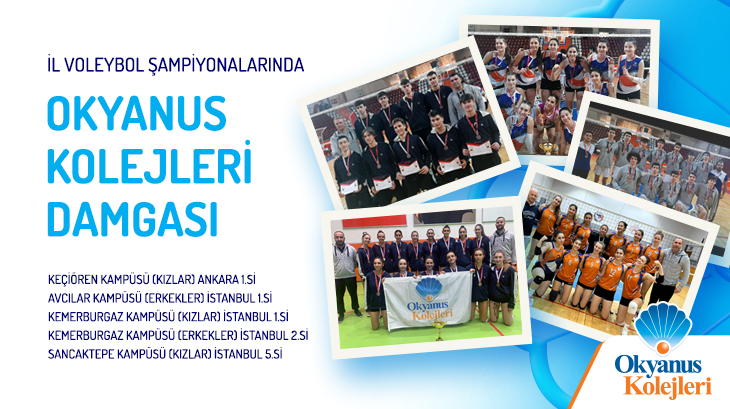 İL VOLEYBOL ŞAMPİYONALARINDA OKYANUS KOLEJLERİ DAMGASI