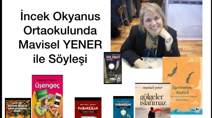 Ortaokul Kademesi Mavisel YENER ile Yazarlık Üzerine Söyleşi